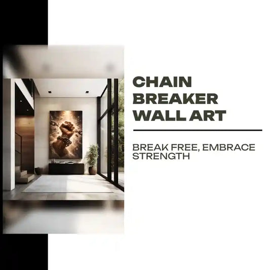 Chain Breaker Wall Art by@Outfy